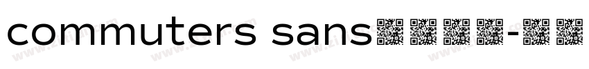 commuters sans字体下载字体转换